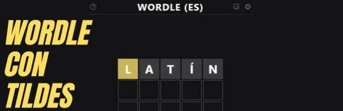 Solución Wordle en Español con Tildes